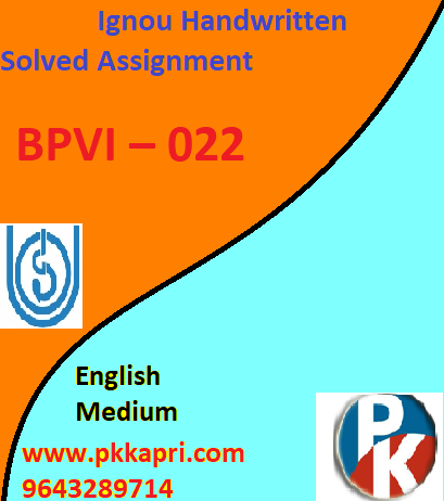 IGNOU BPVI – 022 Handwritten Assignment File 2022