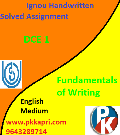 IGNOU DCE 1 Fundamentals of Writing Handwritten Assignment File 2022