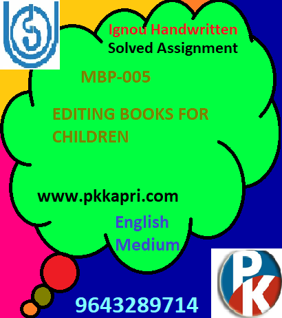 IGNOU MBP-005 EDITING BOOKS FOR CHILDREN Handwritten Assignment File 2022