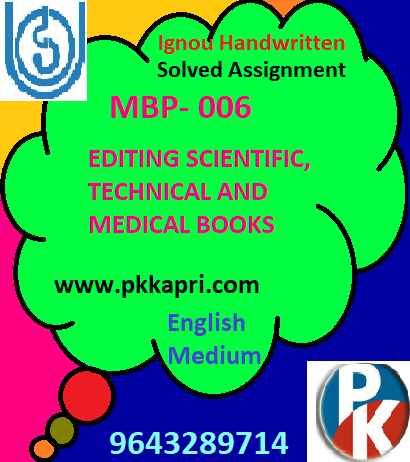 IGNOU MBP-006 EDITING SCIENTIFIC TECHNICL AND MEDICAL BOOKS Handwritten Assignment File 2022