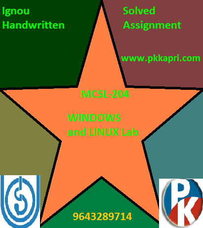 IGNOU WINDOWS and LINUX Lab MCSL-204 Handwritten Assignment File 2022