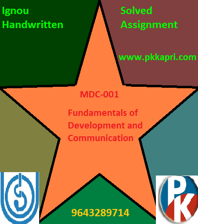 IGNOU Fundamentals of Development and Communication : MDC-001 Handwritten Assignment File 2022