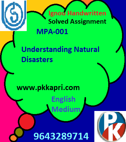 IGNOU MPA-001: Understanding Natural Disasters Handwritten Assignment File 2022