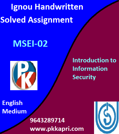 IGNOU Introduction to Information Security MSEI-021 Handwritten Assignment File 2022