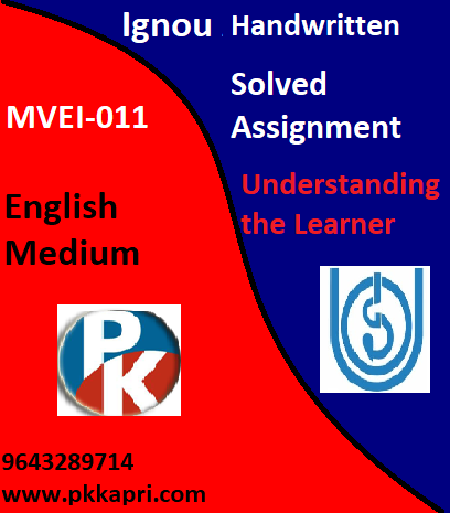 IGNOU Understanding the Learner MVEI-011 Handwritten Assignment File 2022