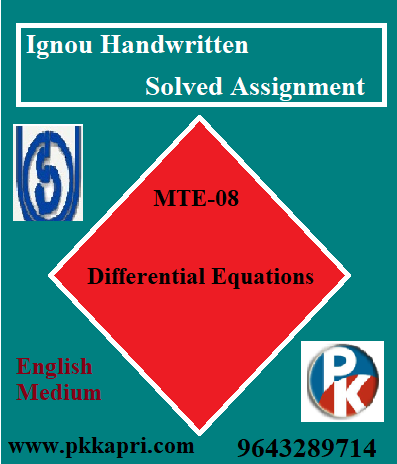 IGNOU MTE-08 Differential Equations Handwritten Assignment File 2022