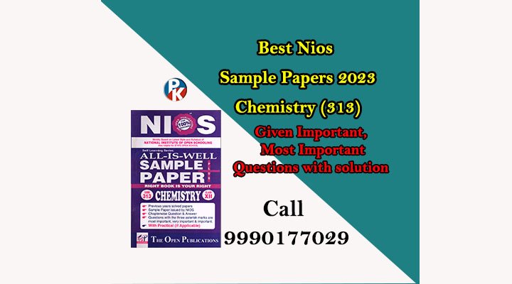 Nios Sample Papers 2024 – 12th Class Chemistry (313)