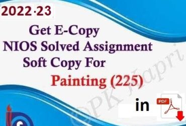 Best Nios Painting 225 Solved Assignment Handwritten Scanned Pdf Copy in English Medium