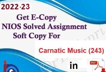 Nios Carnatic Music 243 Solved Assignment Handwritten Scanned Pdf Copy in English Medium
