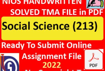 Nios Social Science 213 Solved Assignment Handwritten Scanned Pdf Copy in English Medium