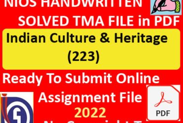 Nios Indian Culture & Heritage 223 Solved Assignment Handwritten Scanned Pdf Copy in English Medium