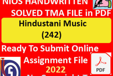 Nios Hindustani Music 242 Solved Assignment Handwritten Scanned Pdf Copy in English Medium