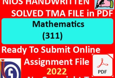 Nios Mathematics 311 Solved Assignment Handwritten Scanned Pdf Copy in English Medium