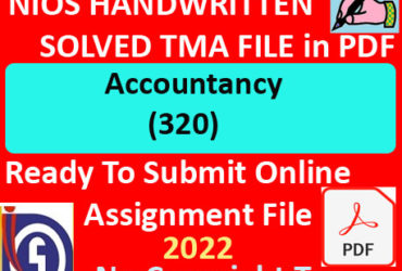 Nios Accountancy 320 Solved Assignment Handwritten Scanned Pdf Copy in English Medium