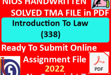 Nios Introduction to law 338 Solved Assignment Handwritten Scanned Pdf Copy in English Medium