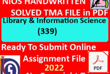 Nios Library & Information Science 339 Solved Assignment Handwritten Scanned Pdf Copy in English Medium