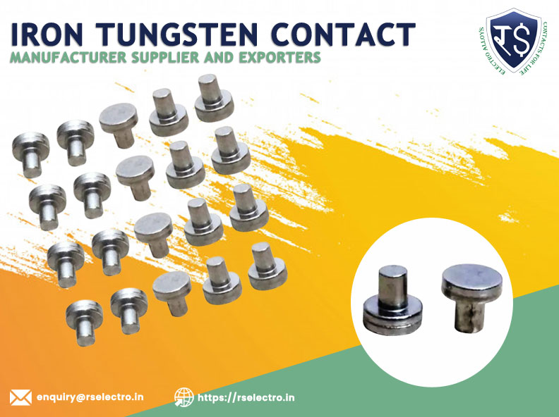 Iron Tungsten Contact Suppliers India | R.S Electro Alloys