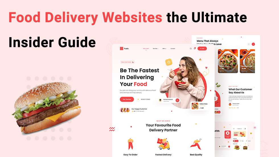 Ultimate Insider Guide for Food Delivery Websites