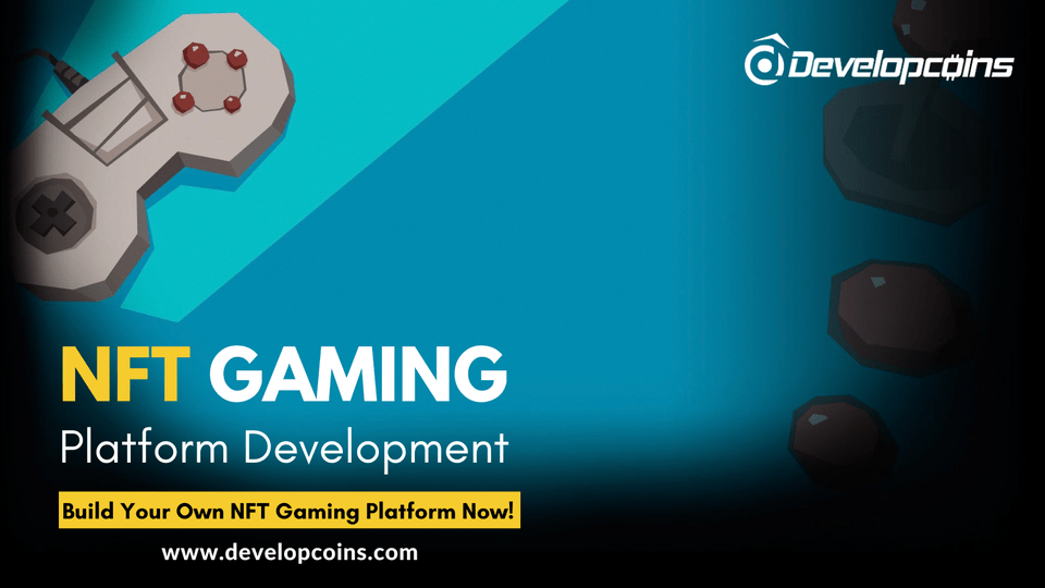 Avail the Top-Class NFT Game Development Solutions From Developcoins