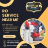RO Service Near Me: Expert Water Solutions Just a Call Away!