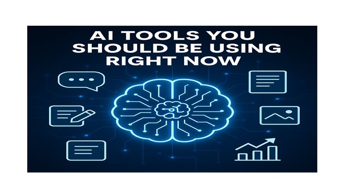 AI Tools You Should Be Using Right Now