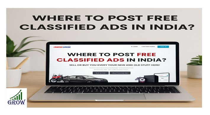 Where to Post Free Classified Ads in India? (Fastest Platform in 2025!)