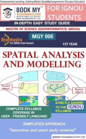 BUY IGNOU Book MGY 006 Spatial Analysis and Modelling Study Material English Medium