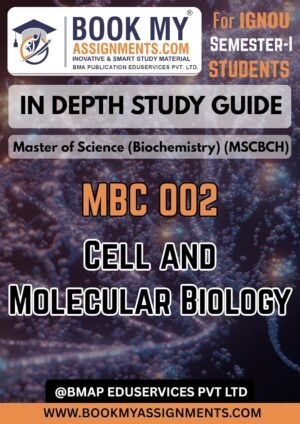 BUY IGNOU Help Book MBC 002 Cell and Molecular Biology Study Guide