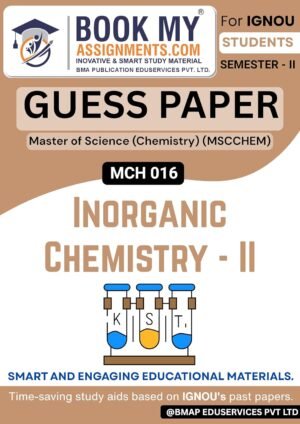 BUY IGNOU Help Books MCH 016 Inorganic Chemistry - II Study Material