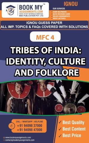 BUY Online IGNOU Exam Preparation Book MFC 004 Tribes of India: Identity, Culture and Lore