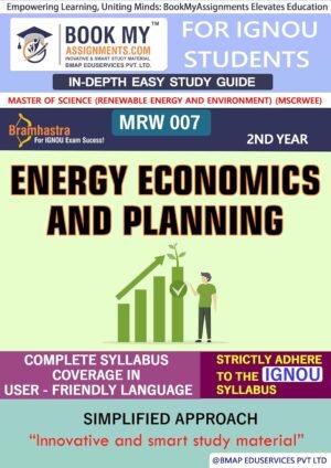 Best Guide Book IGNOU MRW 007 Energy Economics and Planning Study Material English Medium