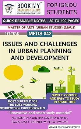 Get Best IGNOU MEDS 042 Issues and Challenges in Urban Planning and Development Help Book English Medium