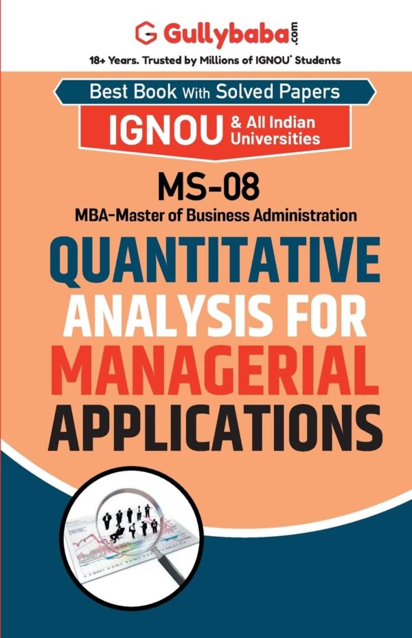 Gullybaba IGNOU Guide Book MS 08 Quantitative Analysis for Managerial Applications