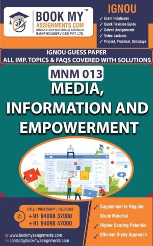 IGNOU BOOK MNM 013 Media, Information and Empowerment Study Guide