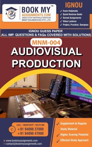 IGNOU Best Exam Help Books MNM 004 Audiovisual Production English Medium