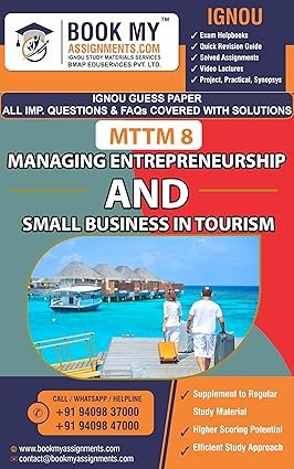 IGNOU Best Exam Help Guide Book MTTM 8 Managing Entrepreneurship and Small Business in Touris English Medium
