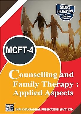 IGNOU English Medium Exam Help Book IGNOU MCFT 004 Counselling and Family Therapy: Applied Aspects