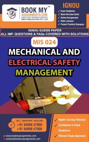 IGNOU English Medium Guide Book MIS 024 Mechanical and Electrical Safety Management Exam Preparation Book
