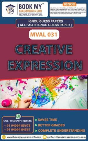 IGNOU Guide Book MVAL 031 Creative Expression Guess Paper English Medium