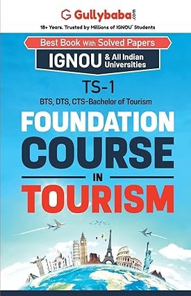 IGNOU Gullybaba Online Best Exam Help Book TS-01 Foundation Course in Tourism English Medium