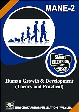 IGNOU MANE 002 Human Growth & Development (Theory and Practical) Study Material English Medium