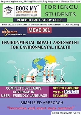 IGNOU MEVE 001 Environmental Impact Assessment for Environmental Health Study Material