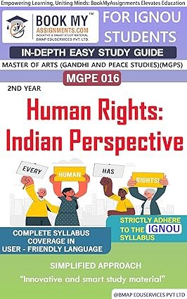 IGNOU MGPE 16 Human Rights: Indian Perspective Study Material Guide Book English Medium