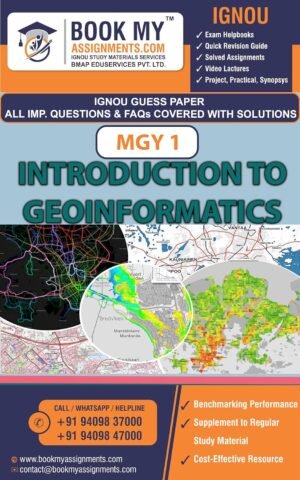 IGNOU MGY 001 Introduction to Geoinformatics Study Guide Help Book