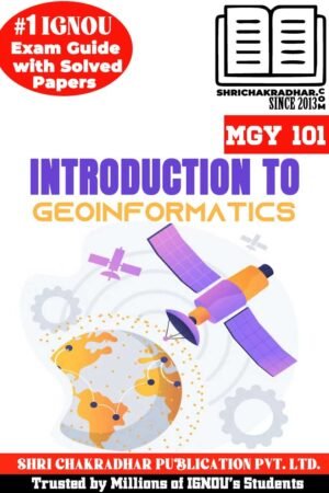 IGNOU MGY 101 Help Book Introduction to Geoinformatics English Medium