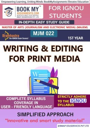 IGNOU MJM 022 Writing and Editing for Print Media Guide Book English Medium