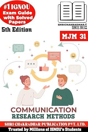 IGNOU MJM 31 Previous Year Solved Question Paper Communication Research Methods