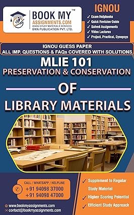 IGNOU MLIE 101 Preservation and Conservation of Library Materials Study Guide