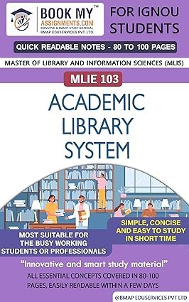 IGNOU MLIE 103 : Academic Library System Study Guide Book English Medium