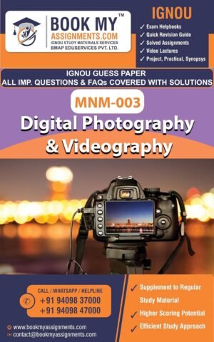 IGNOU MNM 003 Digital Photography and Videography Study Guide English Medium